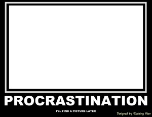 procrastination